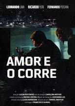 Poster for Amor e o Corre