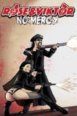 Poster for Rose and Viktor: No Mercy