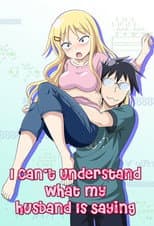 Poster for I Can't Understand What My Husband Is Saying