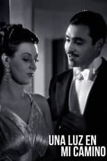 Poster for Una luz en mi camino