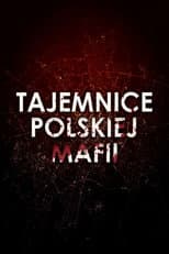 Poster for Tajemnice Polskiej Mafii