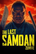 Poster for The Last Samoan Zombie