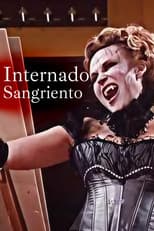 Poster for Internado Sangriento