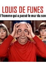 Poster for Louis de Funès, l'homme qui a passé le mur du son