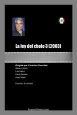 Poster for La Ley del Cholo III