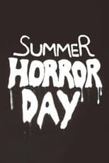 Poster for Summer Horror Day