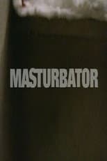 Poster for Masturbator