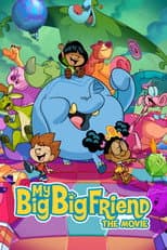 Poster for My Big Big Friend: The Movie