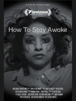 Poster for How To Stay Awake