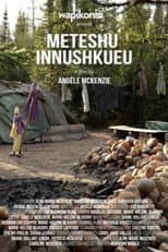 Poster for Meteshu innushkueu
