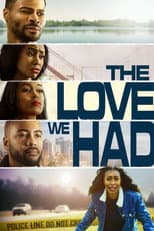Poster for The Love We Had