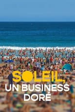 Poster for Soleil, un business doré