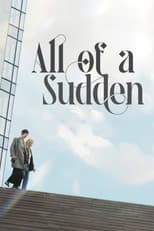Poster for All of a Sudden