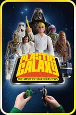 Poster for Plastic Galaxy: The Story of Star Wars Toys