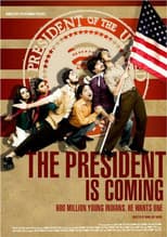 Poster for The President Is Coming