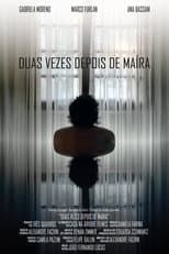 Poster for Duas vezes depois de Maíra