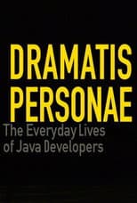 Poster for Dramatis Personae: Everyday Lives of Java Developers