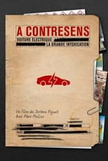 Poster for A Contresens : La voiture électrique