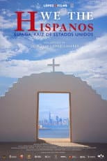 Poster for We the Hispanos: España, raíz de Estados Unidos