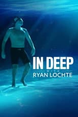 Poster for In Deep With Ryan Lochte