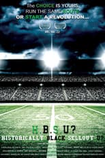 Poster for H.B.S.U? Historically Black Sellout U?