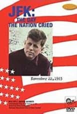 Poster for 11-22-63: The Day the Nation Cried