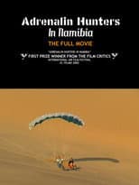 Poster for Adrenalin Hunters in Namibia