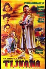 Poster for Camino largo a Tijuana