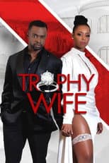 Poster for Trophy Wife