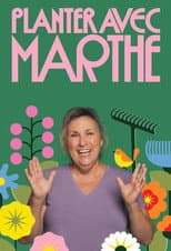 Poster for Planter avec Marthe