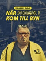 Poster for Smokeys dröm - när Formel 1 kom till byn