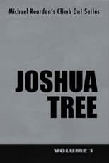 Poster for Joshua Tree: Climb On! Series - Volume I