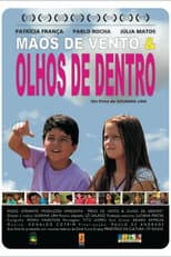 Poster for Mãos de Vento e Olhos de Dentro