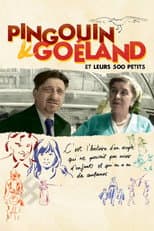 Poster for Pingouin & Goéland et leurs 500 petits