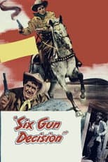 Poster for Six Gun Decision