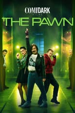 Poster for Comidark Films 2: The Pawn