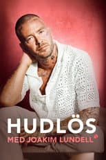 Poster for Hudlös - med Joakim Lundell