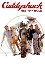 Poster for Caddyshack: The 19th Hole