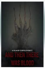 Poster for And Then There Was Blood