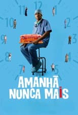 Poster for Amanhã Nunca Mais