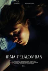 Poster for Irma half asleep