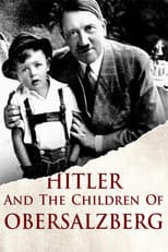 Poster for Hitler and the Children of Obersalzberg