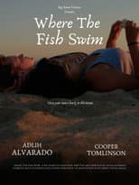 Poster for Where the Fish Swim
