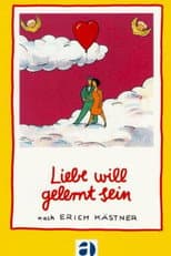 Poster for Liebe will gelernt sein