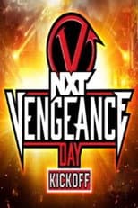 Poster for NXT Vengeance Day 2024 Kickoff
