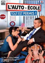 Poster for L'Auto-Ecole Tout Est Permis !
