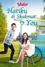 Poster for Hatiku Di Skakmat By You