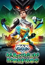 Poster for Max Steel Maximum Morphos