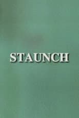 Poster for Staunch