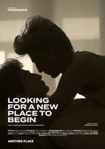 Poster for Looking for a New Place to Begin